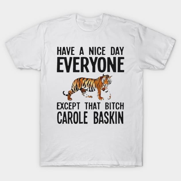 Carol baskin tee sales
